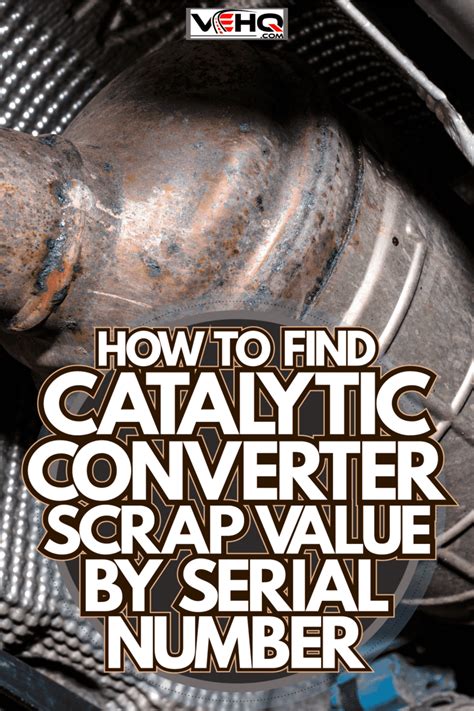 Serial Number Examples GD3, EA5, EA6, X16, X18. . Catalytic converter scrap value by serial number free